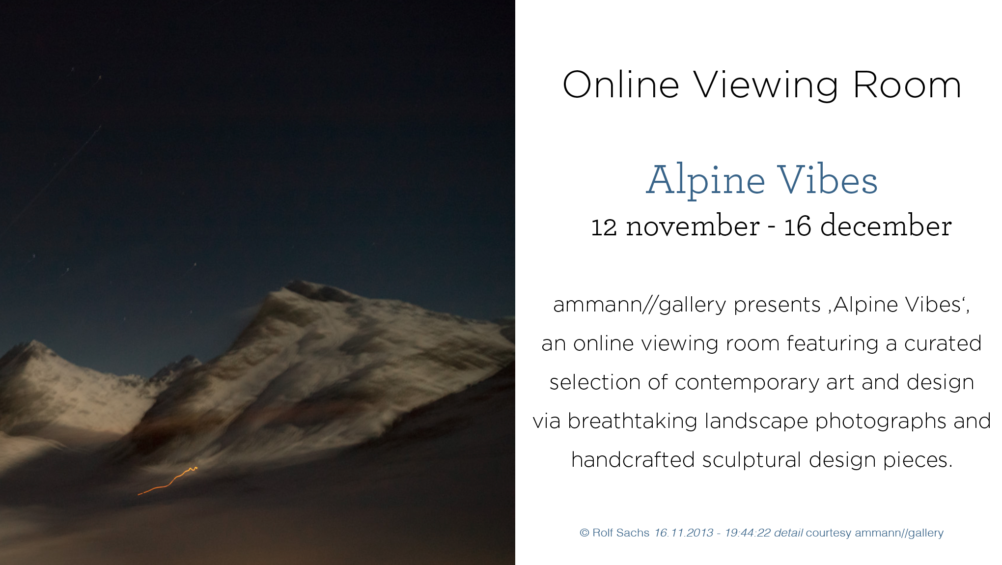 Online Viewing Room Alpine Vibes 2023 ammann//gallery, Rolf Sachs Camera in Motion Photography courtesy ammann//gallery