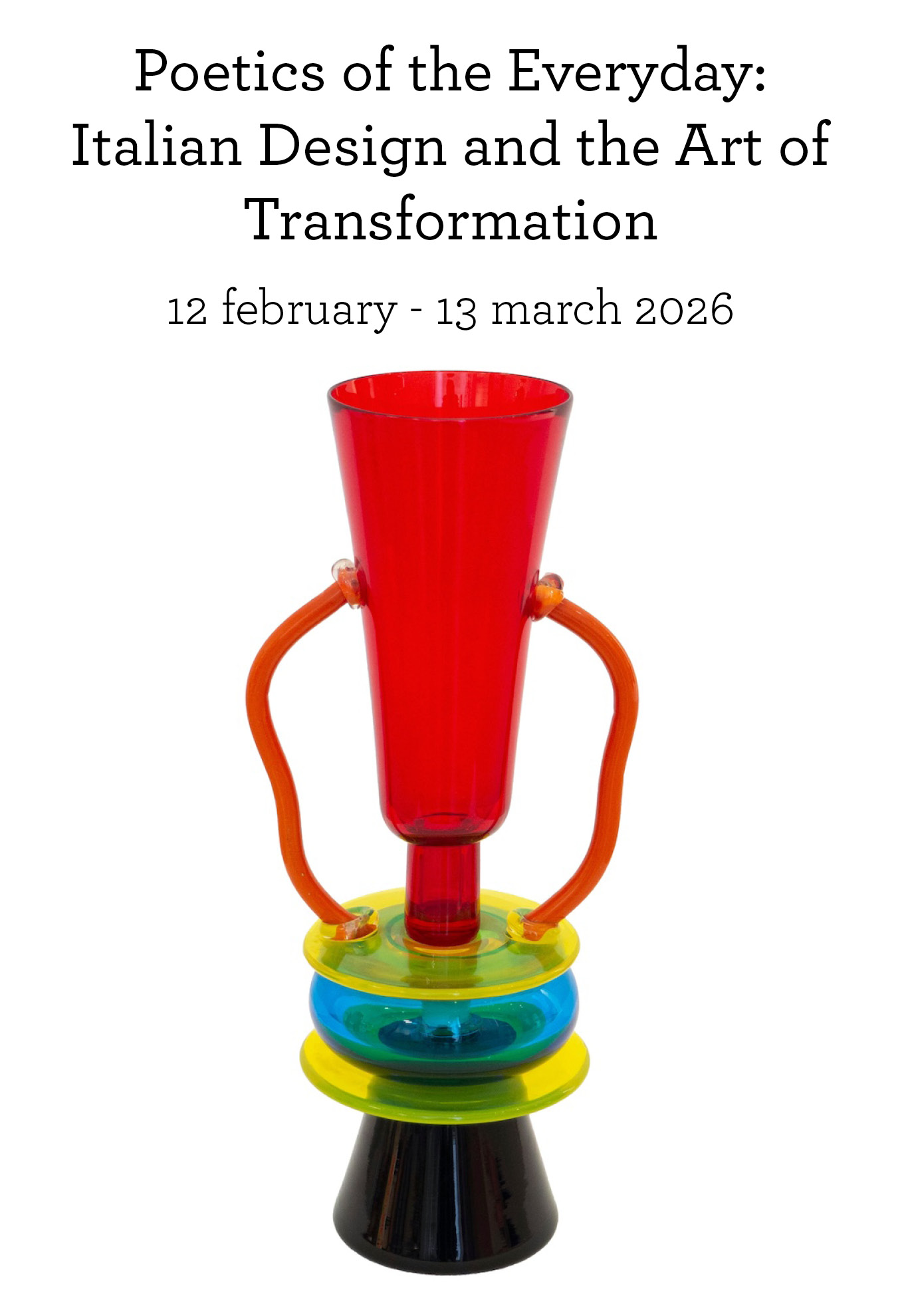 Viewing Room Poetics of the Everyday Italian Design | Ettore Sottsass Sirio Vase courtesy ammann gallery